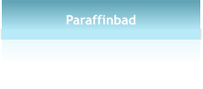 Paraffinbad